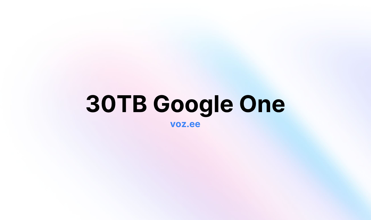 30TB Google One