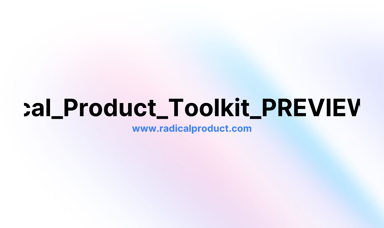 Radical_Product_Toolkit_PREVIEW.pdf