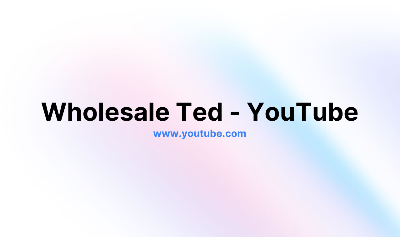 Wholesale Ted - YouTube